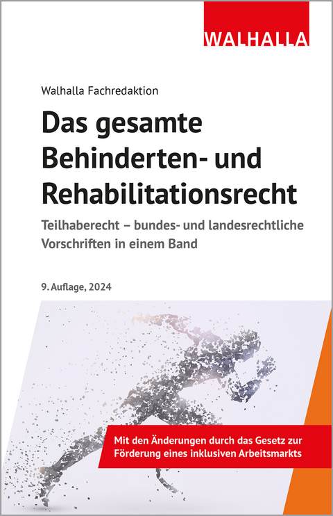 Das gesamte Behinderten- und Rehabilitationsrecht -  Walhalla Fachredaktion