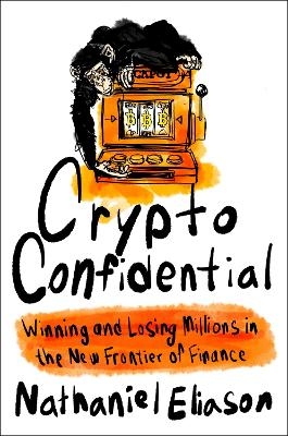 Crypto Confidential - Nathaniel Eliason