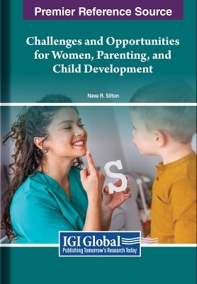 Challenges and Opportunities for Women, Parenting, and Child Development - 