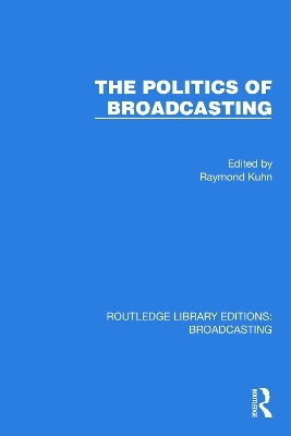 The Politics of Broadcasting - 