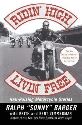 Ridin' High, Livin' Free - Sonny Barger