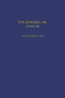 The Jewish Law Annual Volume 22 - 