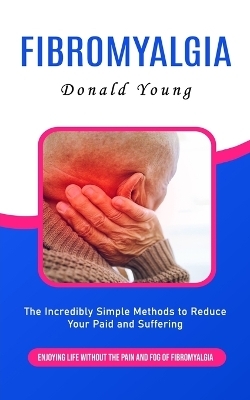 Fibromyalgia - Donald Young