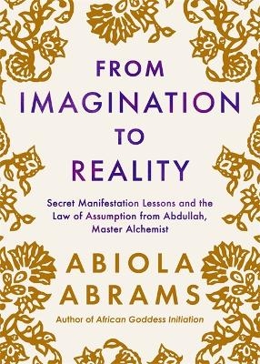 From Imagination to Reality - Abiola Abrams