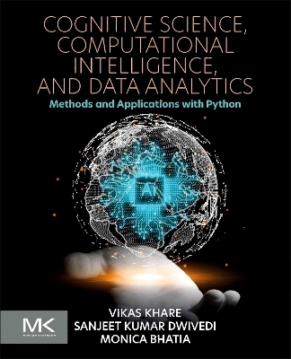 Cognitive Science, Computational Intelligence, and Data Analytics - Vikas Khare, Sanjeet Kumar Dwivedi, Monica Bhatia