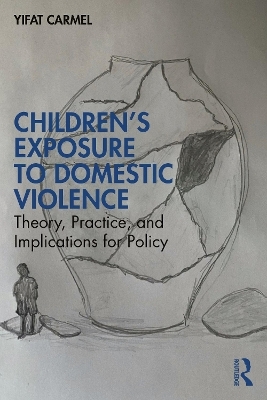 Children's Exposure to Domestic Violence - Yifat Carmel