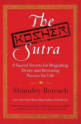 The Kosher Sutra - Shmuley Boteach