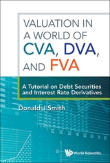 Valuation In A World Of Cva, Dva, And Fva : A Tutorial On Debt Securities And Interest Rate Derivatives -  Smith Donald J Smith