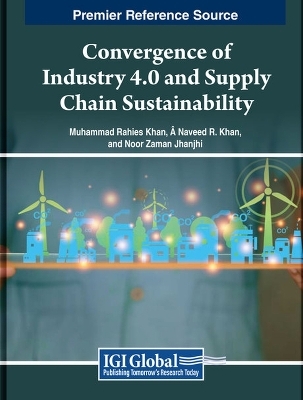 Convergence of Industry 4.0 and Supply Chain Sustainability - 