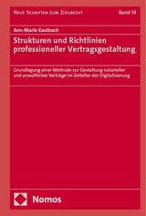 Strukturen und Richtlinien professioneller Vertragsgestaltung - Ann-Marie Kaulbach