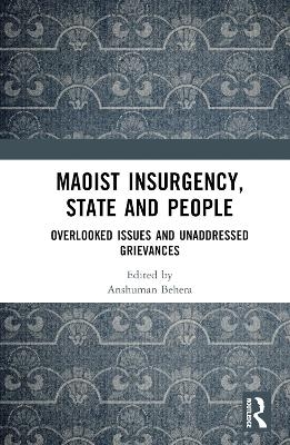 Maoist Insurgency, State and People - 