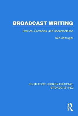 Broadcast Writing - Ken Dancyger