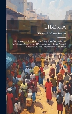 Liberia - Thomas McCants Stewart