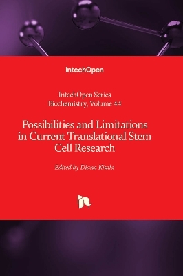 Possibilities and Limitations in Current Translational Stem Cell Research - 