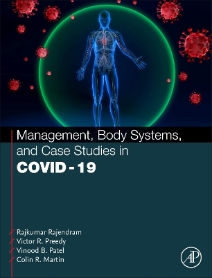 Management, Body Systems, and Case Studies in COVID-19 - 