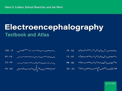 Electroencephalography - Hans O. Lüders, Soheyl Noachtar, Jan Rémi