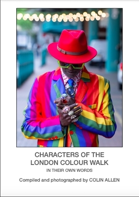 Characters Of The London Colour Walk - Colin Allen
