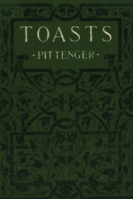 Toasts - William Pittenger
