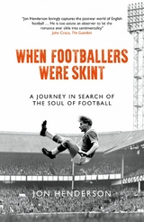 When Footballers Were Skint -  Jon Henderson