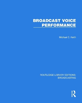 Broadcast Voice Performance - Michael C. Keith