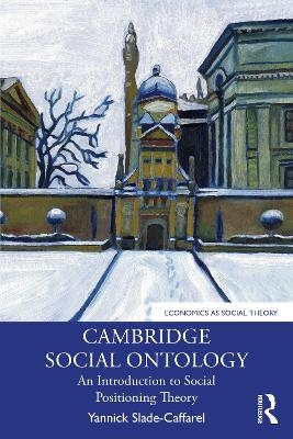 Cambridge Social Ontology - Yannick Slade-Caffarel