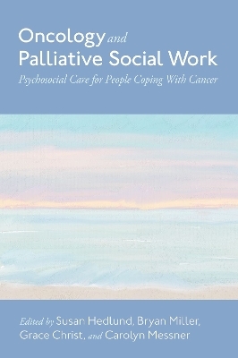 Oncology and Palliative Social Work - 