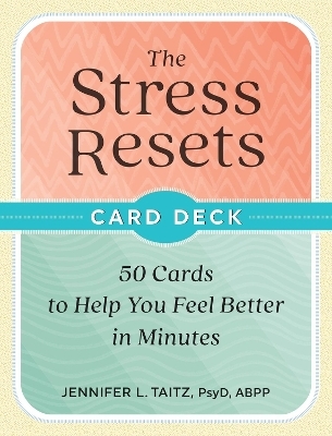 The Stress Resets Deck - Jennifer L. Taitz