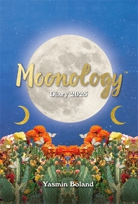 Moonology™ Diary 2025 - Yasmin Boland