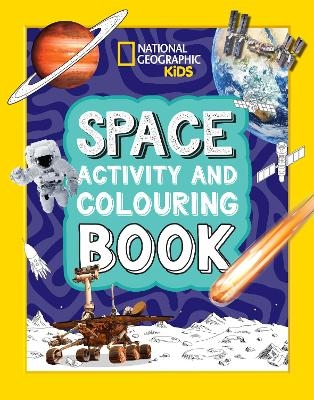 Space Activity and Colouring Book -  National Geographic Kids