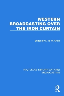 Western Broadcasting over the Iron Curtain - 