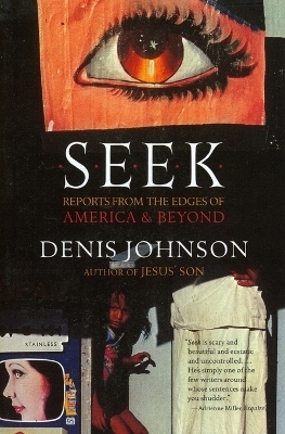Seek - Denis Johnson