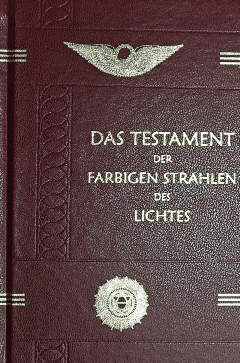 Das Testament der Farbigen Strahlen des Lichtes - Peter Dunoff