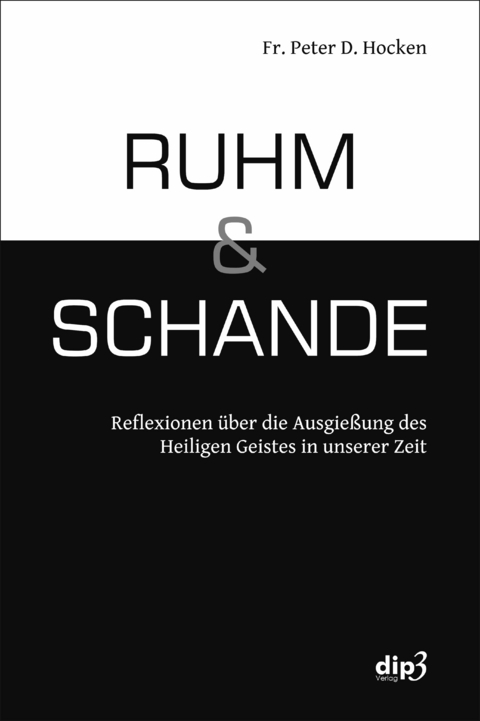 Ruhm und Schande - Peter Hocken