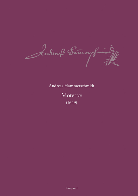 Andreas-Hammerschmidt-Werkausgabe Band 7: Motettæ (1649) - 