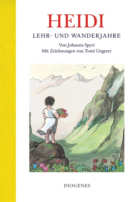 Heidi – Lehr- und Wanderjahre - Johanna Spyri, Tomi Ungerer