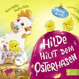 Hilde hilft dem Osterhasen (Pappbilderbuch) - Nora Dahlke