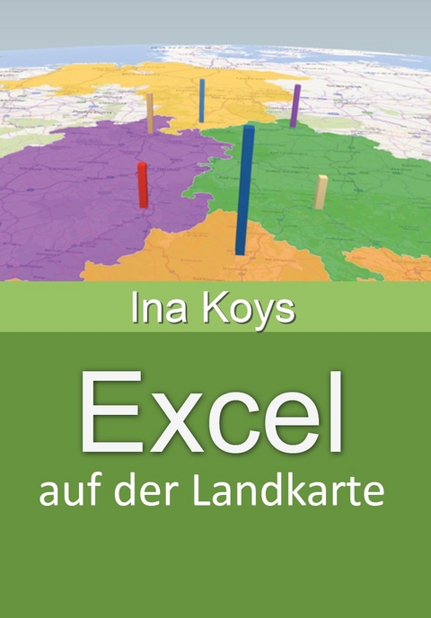 Excel auf der Landkarte - Koys Ina