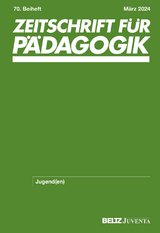 Zeitschrift für Pädagogik 70.Beiheft 2024: Jugend(en) - 