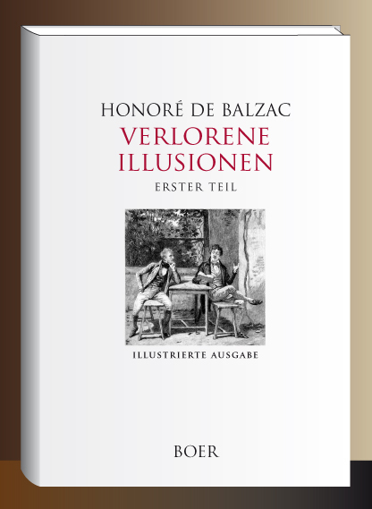 Verlorene Illusionen, Erster Teil - Honoré de Balzac