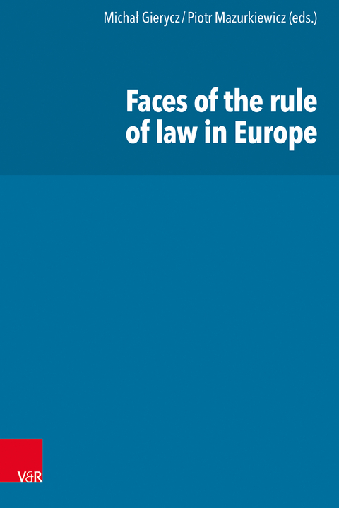 Faces of the rule of law in Europe - 