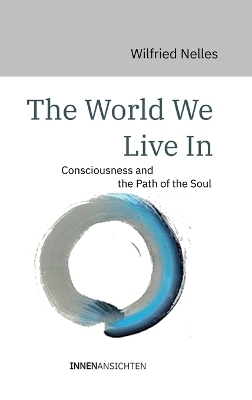 The World We Live In - Wilfried Nelles