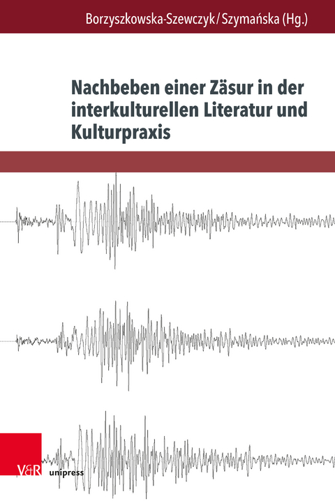 Nachbeben einer Zäsur in der interkulturellen Literatur und Kulturpraxis - 