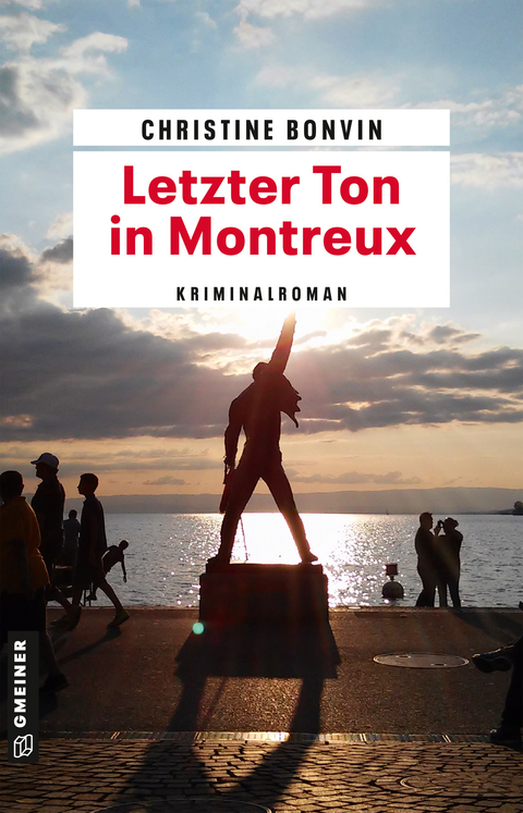 Letzter Ton in Montreux - Christine Bonvin