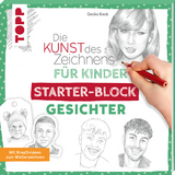 Die Kunst des Zeichnens für Kinder Starter-Block - Gesichter - Gecko Keck