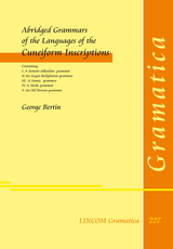 Abridged Grammars of the Languages of the Cuneiform Inscriptions - George Bertin