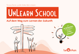 UnLearn School - Teresa Zierer, Judith Holle, Björn Adam