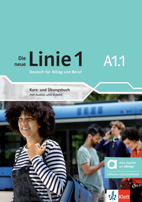 Die neue Linie 1 A1.1 - Hybride Ausgabe allango - Eva Harst, Ludwig Hoffmann, Susan Kaufmann, Ulrike Moritz, Margret Rodi, Lutz Rohrmann, Paul Rusch