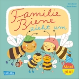 Maxi Pixi 446: Familie Biene zieht um - Dörte Diestel