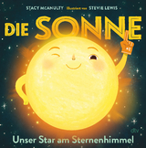 Die Sonne – Unser Star am Sternenhimmel - Stacy McAnulty