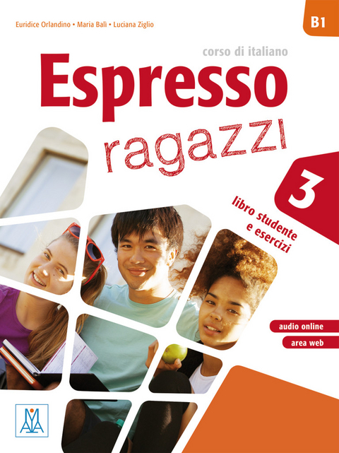 Espresso ragazzi 3 – einsprachige Ausgabe - Euridice Orlandino, Maria Balì, Luciana Ziglio